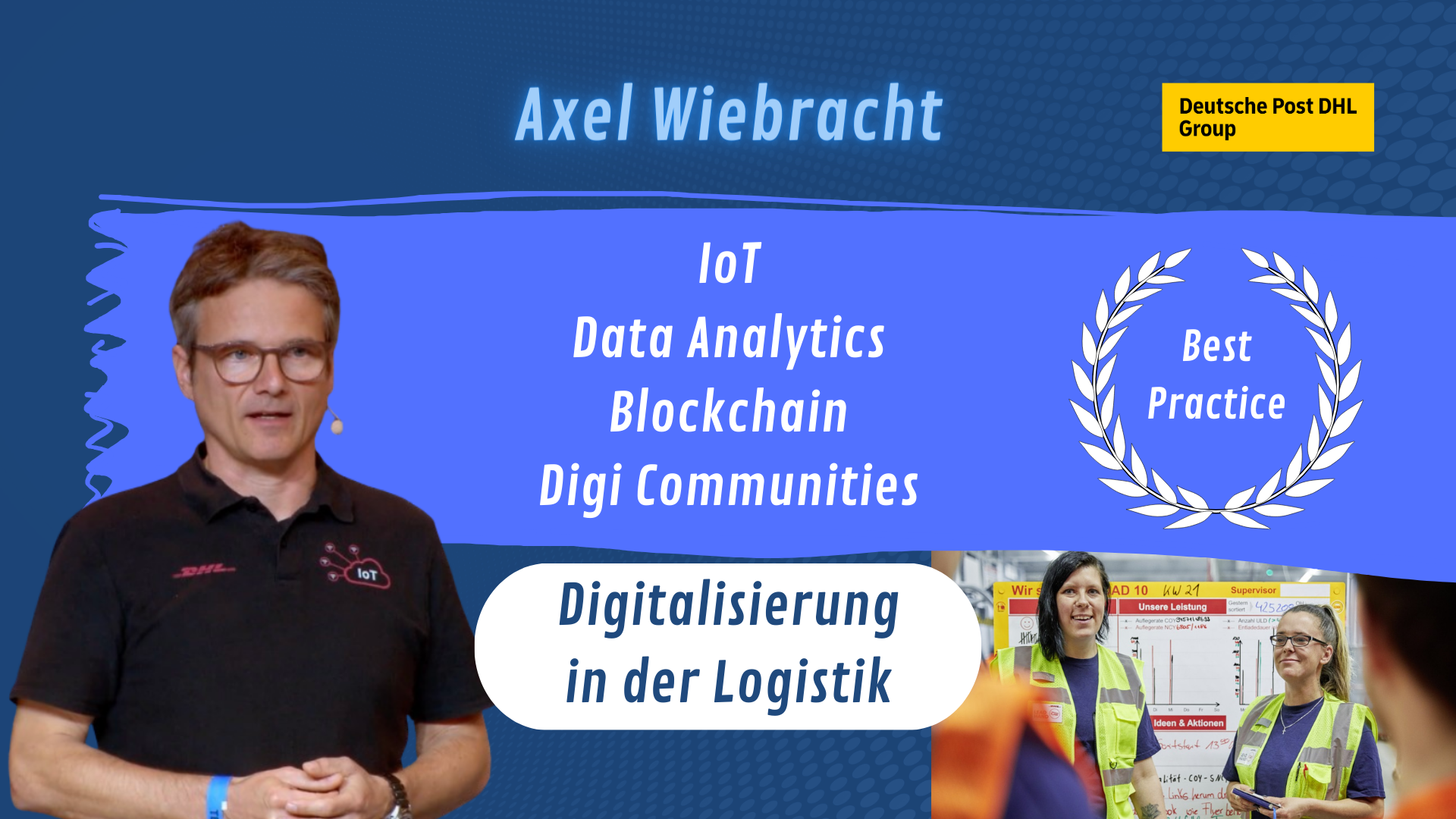 DIGITAL - Digitalization in logistics with Axel Wiebracht