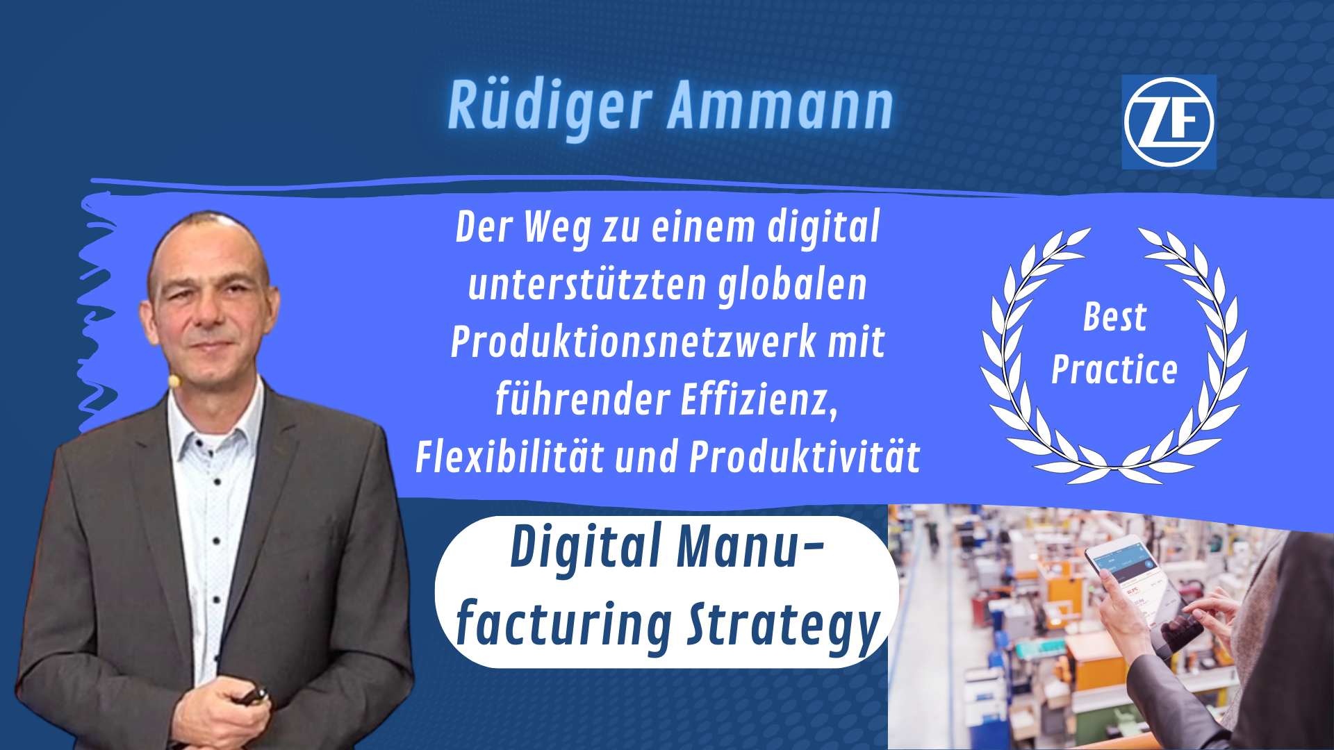 DIGITAL - Digital Manufacturing Strategy mit Rüdiger Ammann